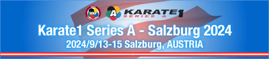 WKF Karate1 Series A - Salzburg2024 2024/9/13-15 Salzburg, Austria